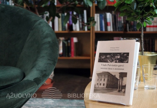 Knygos „Vlado Putvinskio gatvė: istoriniai faktai ir atsiminimai“ pristatymas 
