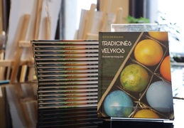 Knygos „Tradicinės Velykos. Šiuolaikiniai margučiai“ pristatymas